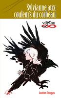 Sylvianne aux couleurs du corbeau